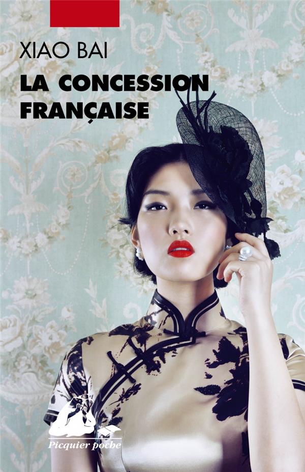 - LA CONCESSION FRANCAISE - LA CONCESSION FRANCAISE